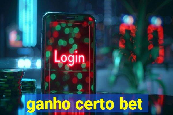 ganho certo bet